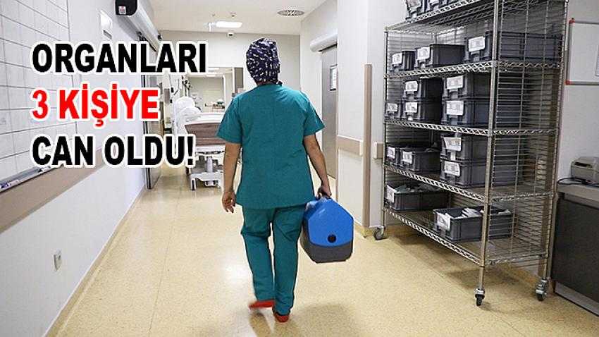 Organları 3 Kişiye Can Oldu!