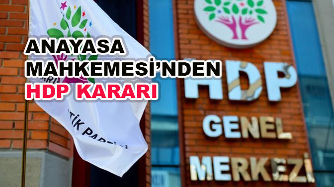 Anayasa Mahkemesi’nden HDP kararı