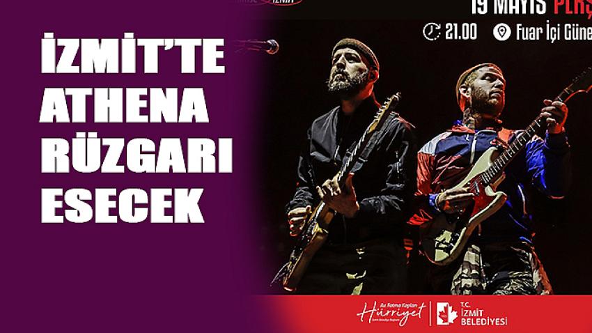 İzmit’te Athena rüzgarı esecek