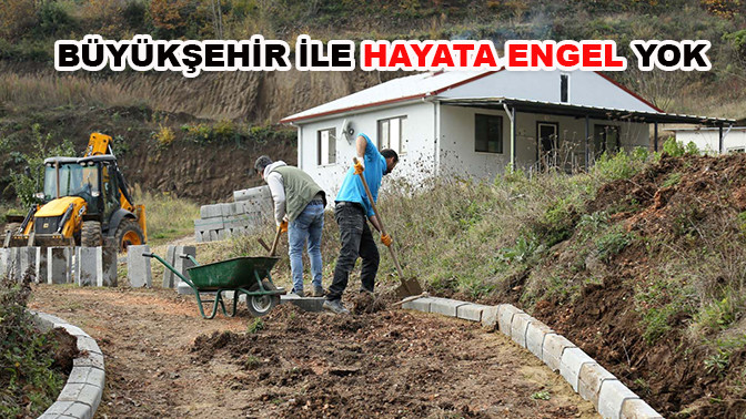 Büyükşehir ile hayata engel yok   