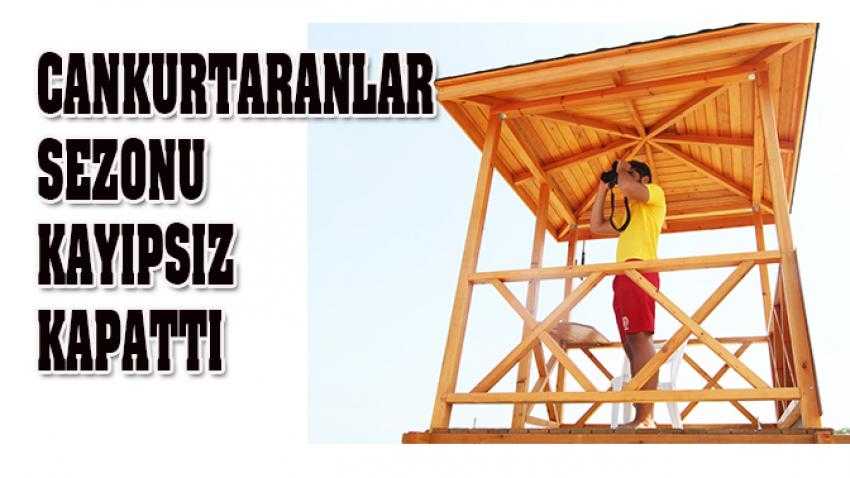 Cankurtaranlar sezonu kayıpsız kapattı