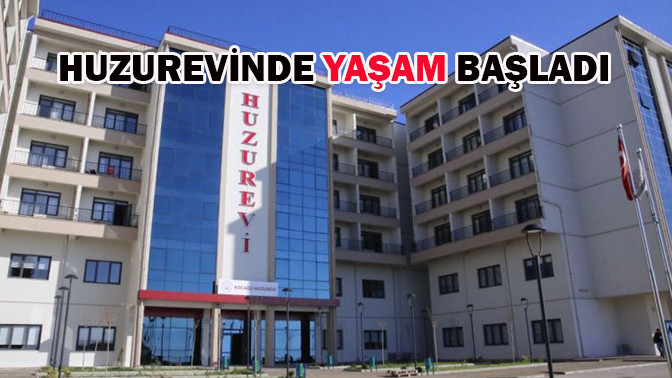 Huzurevinde yaşam başladı