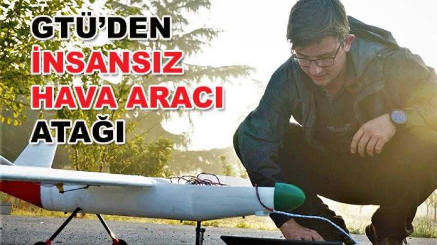 GTÜ’den İnsansız Hava Aracı Atağı