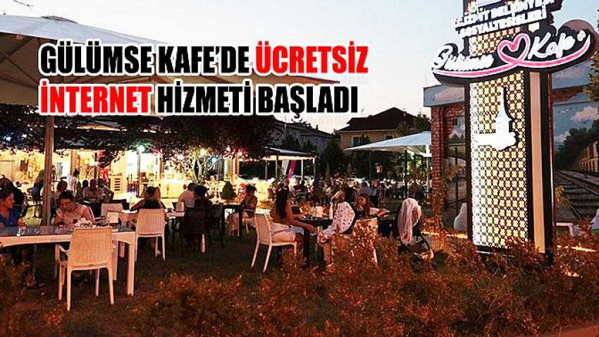 Gülümse Kafe’de ücretsiz internet hizmeti başladı