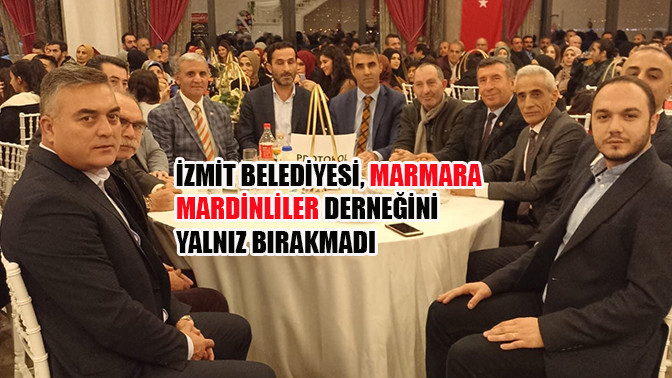 İzmit Belediyesi, Marmara Mardinliler Derneğini yalnız bırakmadı 