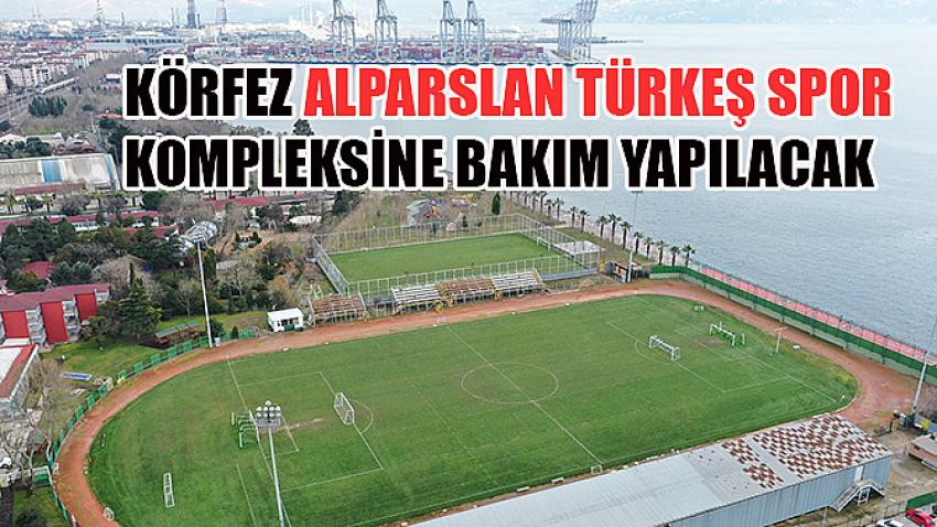 Körfez Alparslan Türkeş Spor Kompleksine bakım yapılacak