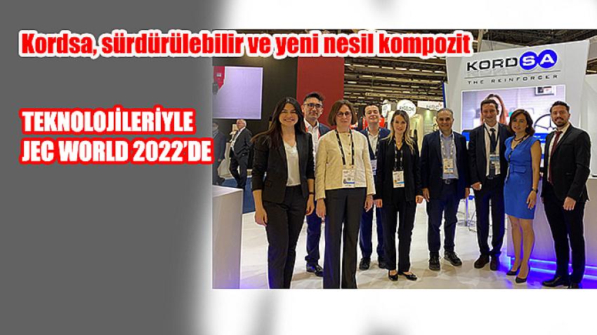 Kordsa, sürdürülebilir ve yeni nesil kompozit teknolojileriyle JEC World 2022’de