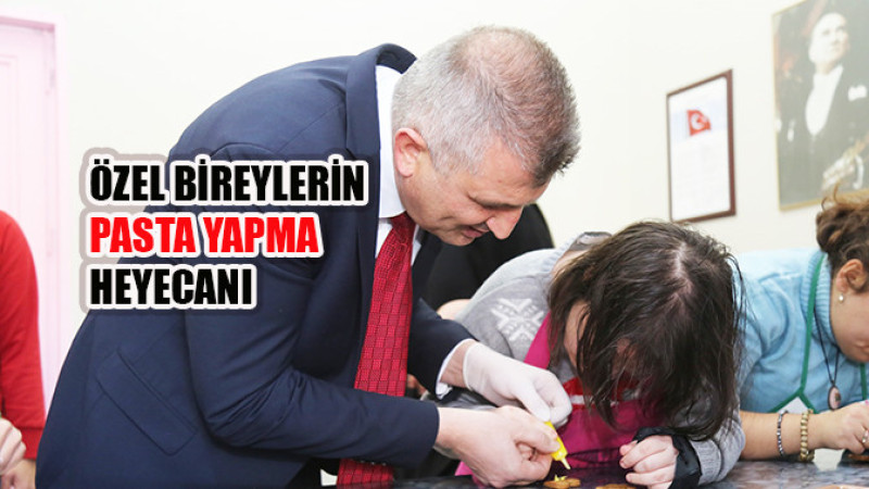 Özel Bireylerin Pasta Yapma Heyecanı 