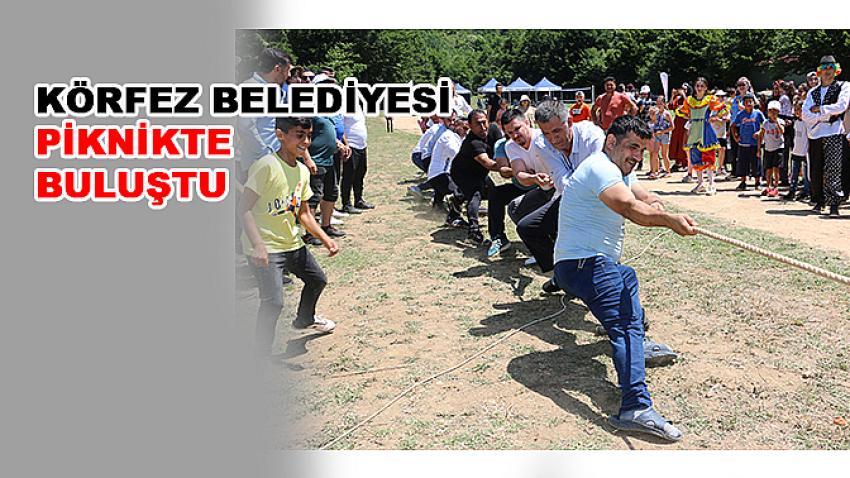 Körfez Belediyesi piknikte buluştu