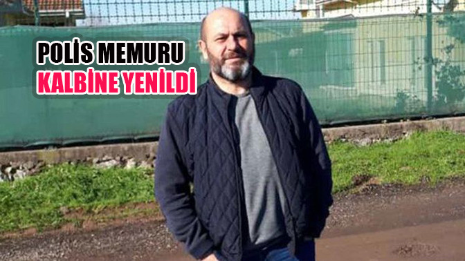 Polis memuru kalbine yenildi