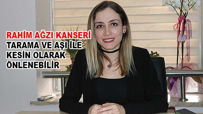Rahim Ağzı Kanseri tarama ve aşı ile kesin olarak önlenebilir