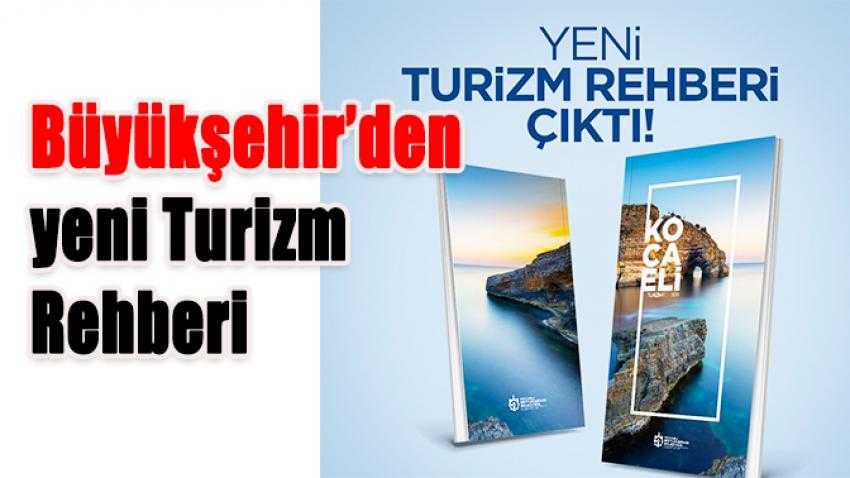 Büyükşehir'den yeni Turizm Rehberi