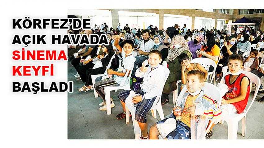 Körfez’de Açık Havada Sinema Keyfi Başladı