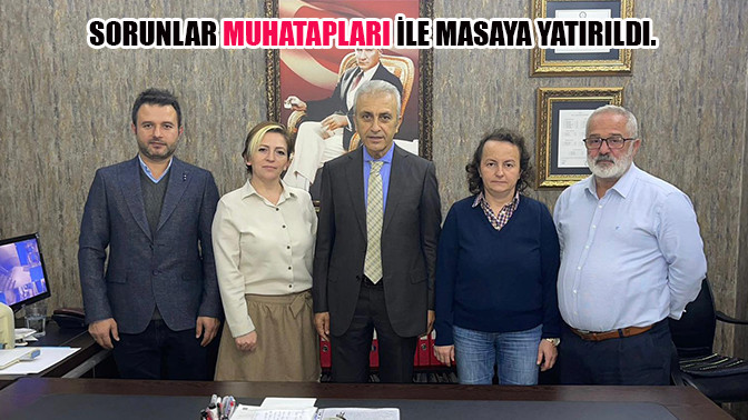 Sorunlar Muhatapları İle Masaya Yatırıldı