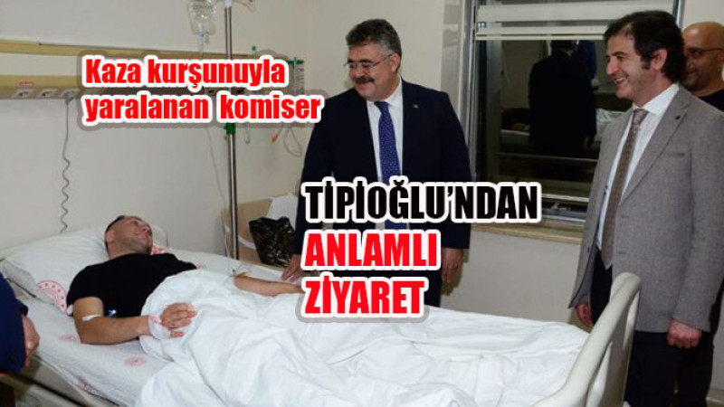 Tipioğlu'ndan anlamlı ziyaret