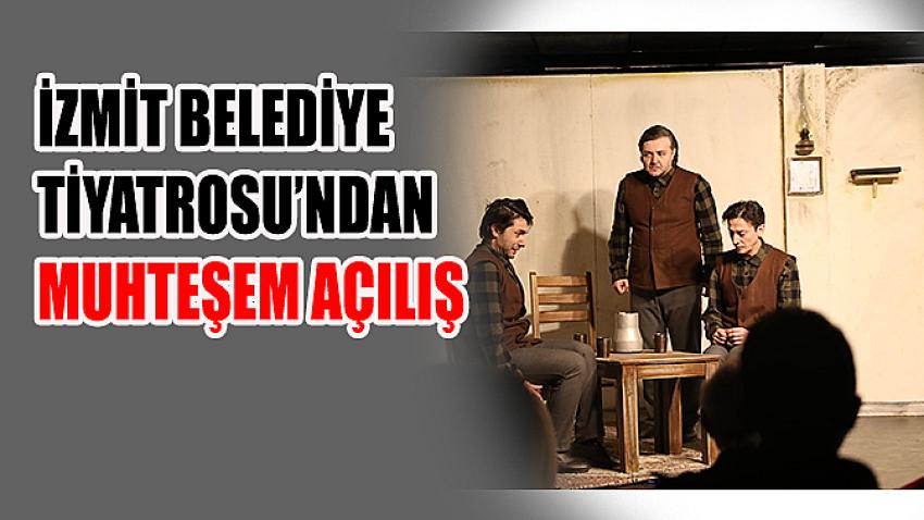 İzmit Belediye Tiyatrosu’ndan muhteşem açılış