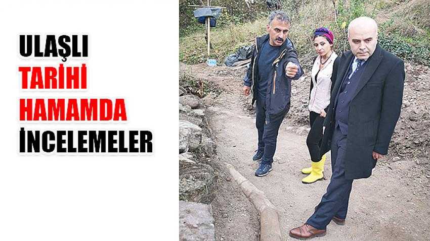 Ulaşlı Tarihi Hamamda İncelemeler