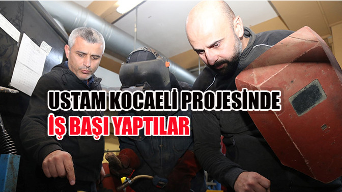 USTAM Kocaeli Projesinde iş başı yaptılar