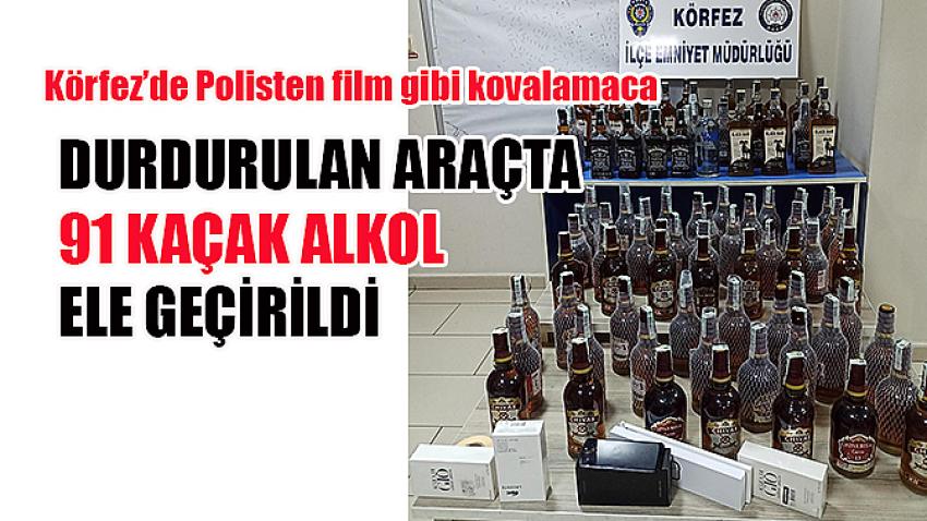 Körfez'de 91 adet kaçak alkol ele geçirildi